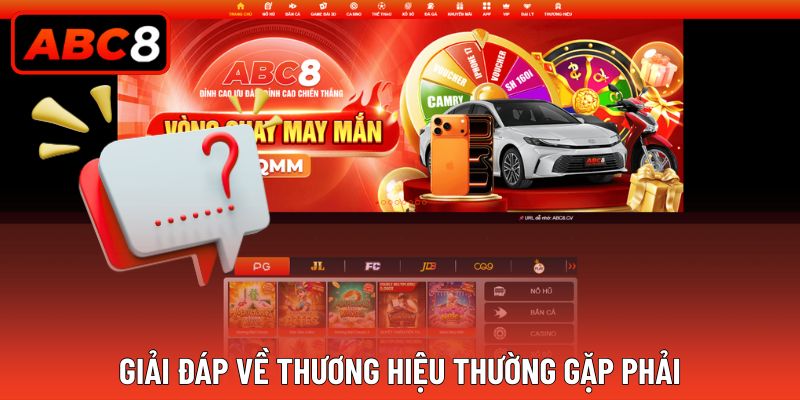 Danh sách câu hỏi hay gặp về ABC8